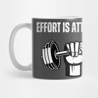 Effort is attractive Gym Mug